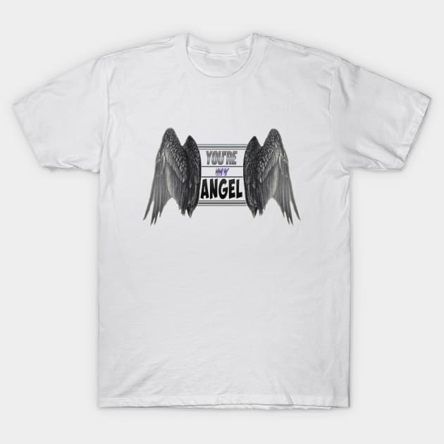 You'er My Angel T-Shirt by titogfx